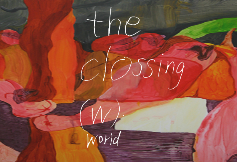 Clossing world (６)